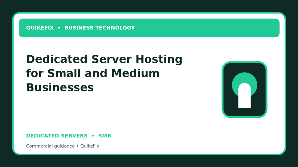 Dedicated Server Hosting for Small and Medium Businesses