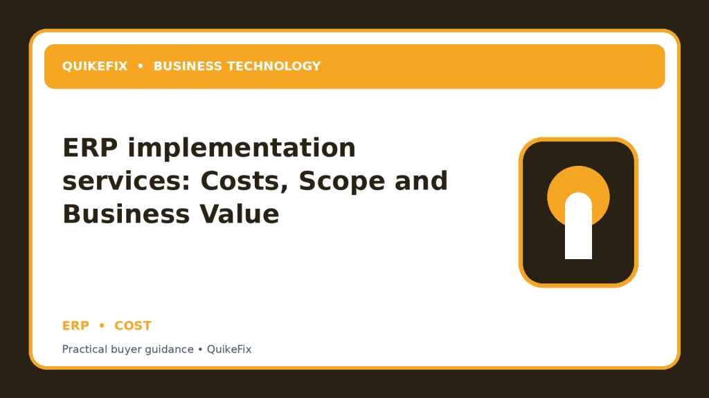 ERP implementation services: Costs, Scope and Business Value