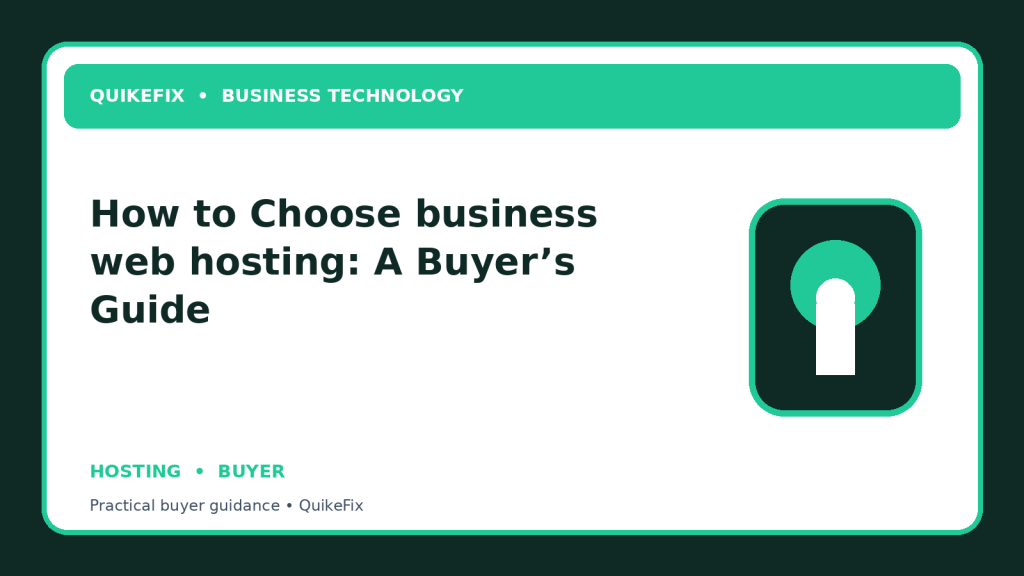 How to Choose business web hosting: A Buyer’s Guide