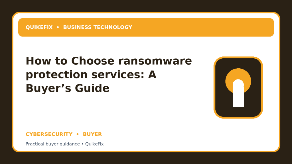 How to Choose ransomware protection services: A Buyer’s Guide