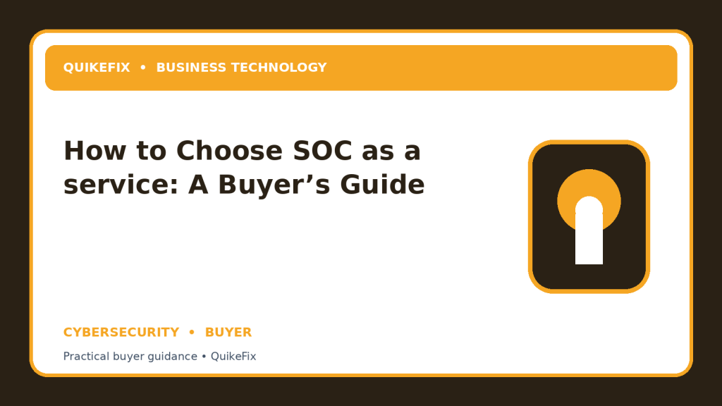 How to Choose SOC as a service: A Buyer’s Guide