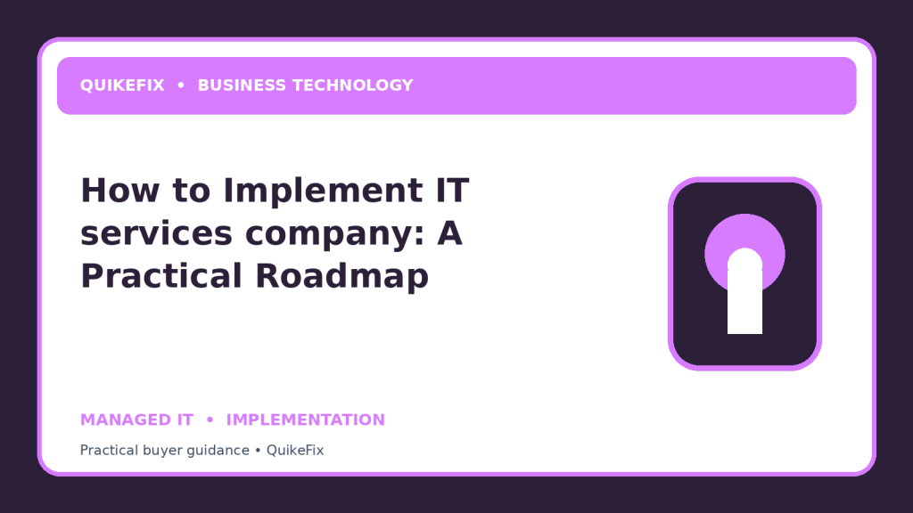 How to Implement IT services company: A Practical Roadmap
