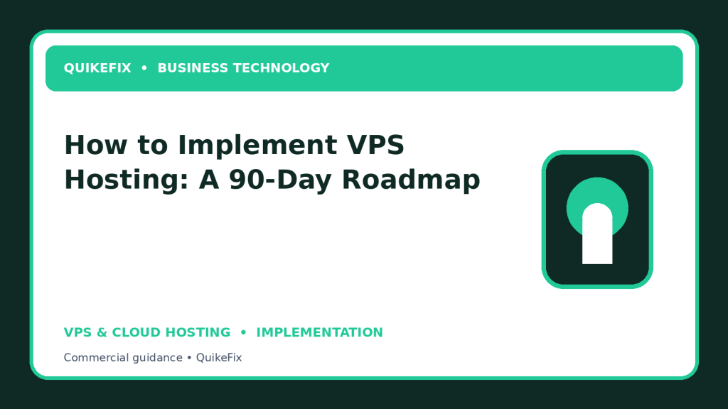 How to Implement VPS Hosting: A 90-Day Roadmap