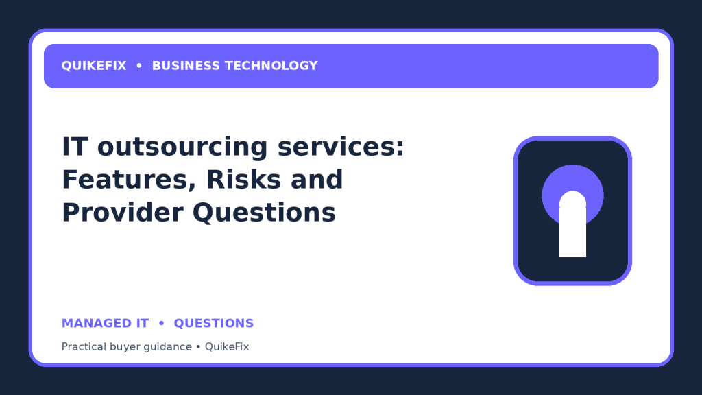IT outsourcing services: Features, Risks and Provider Questions