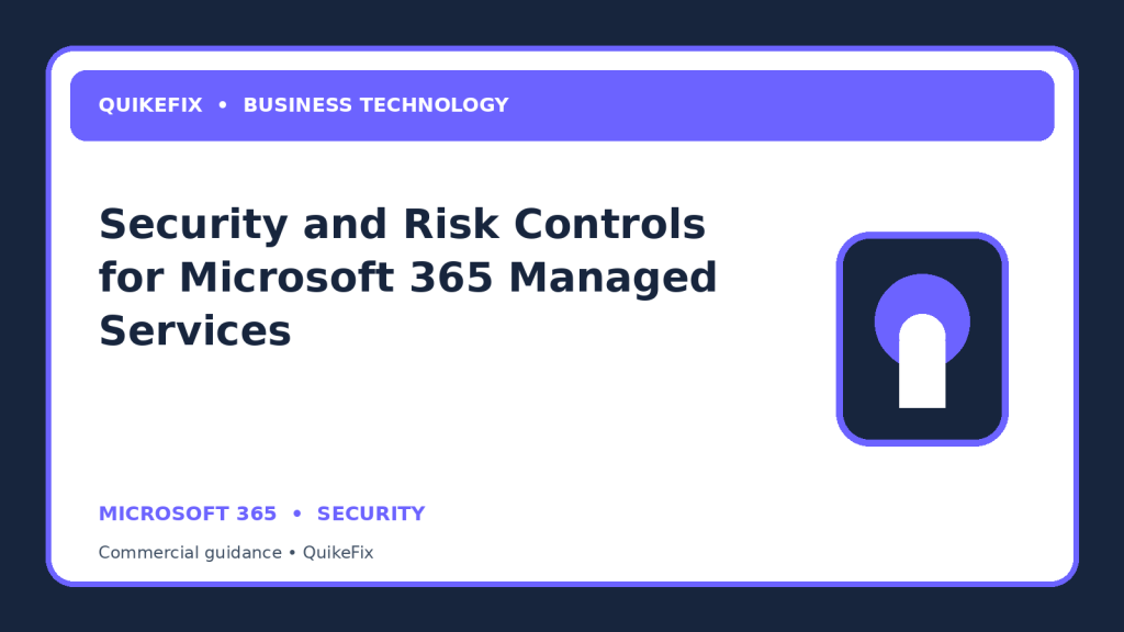 Security and Risk Controls for Microsoft 365 Managed Services