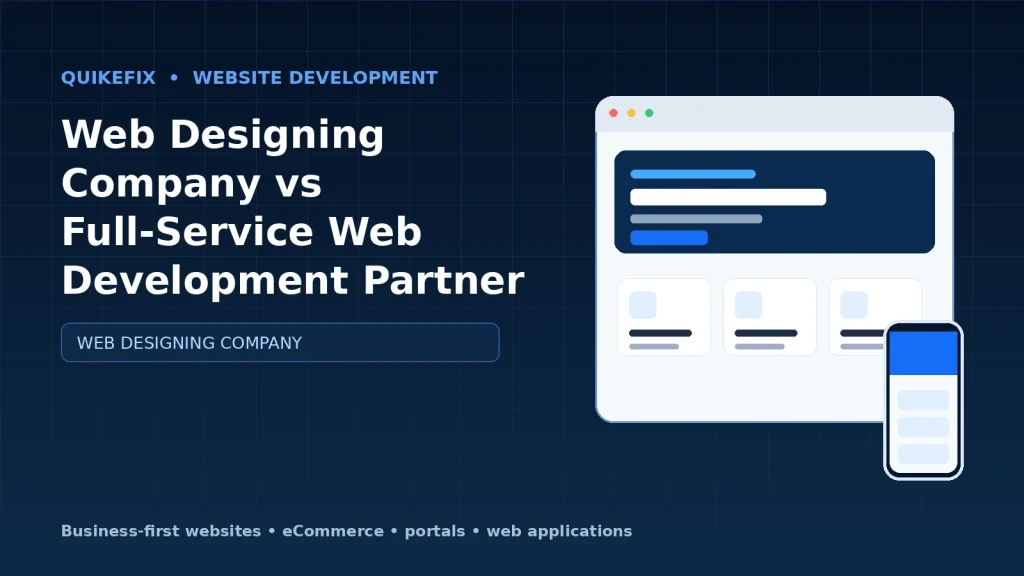 Web Designing Company vs Full-Service Web Development Partner