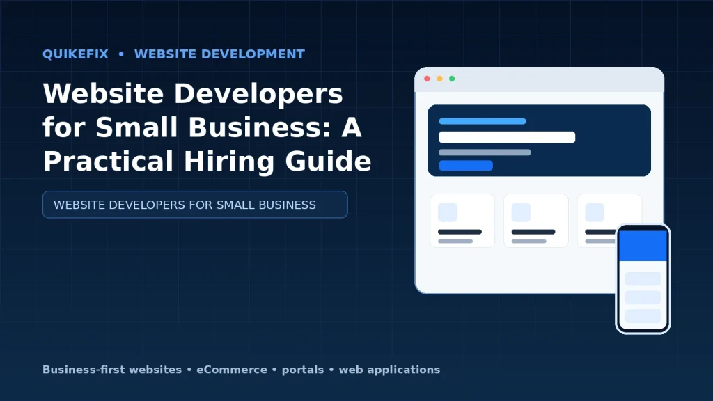 Website Developers for Small Business: A Practical Hiring Guide