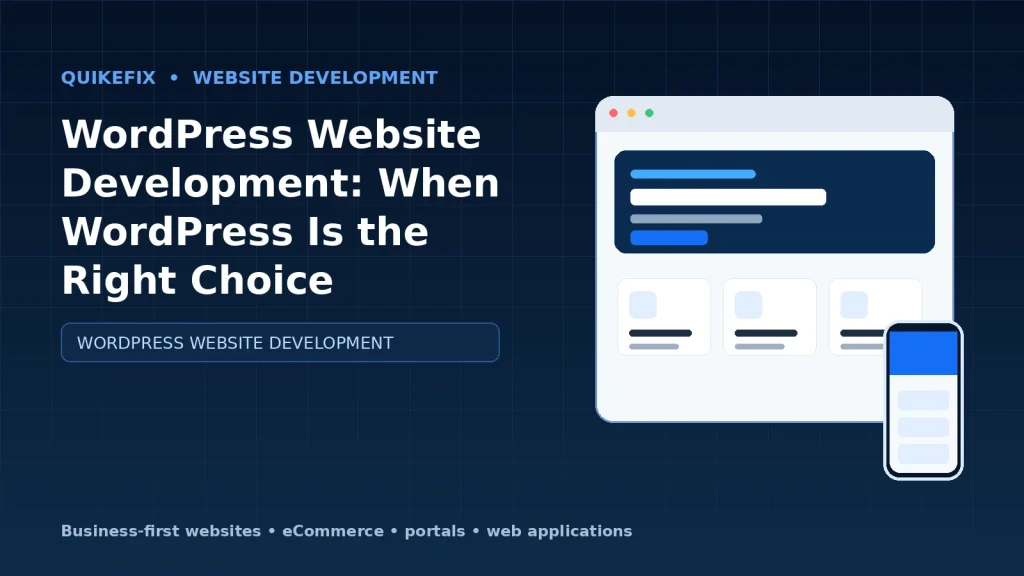 WordPress Website Development: When WordPress Is the Right Choice