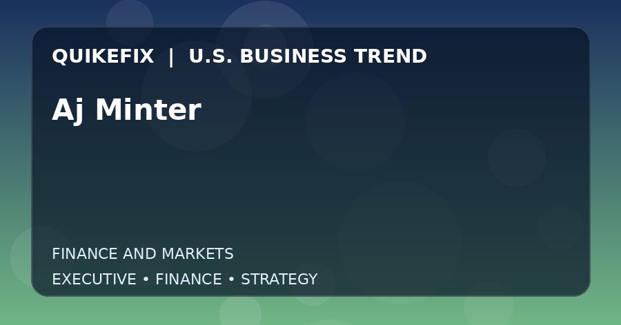 Why Aj Minter Matters to U.S. Decision-Makers