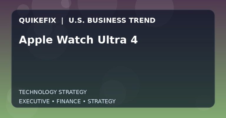 The Business Impact of Apple Watch Ultra 4 in the United States