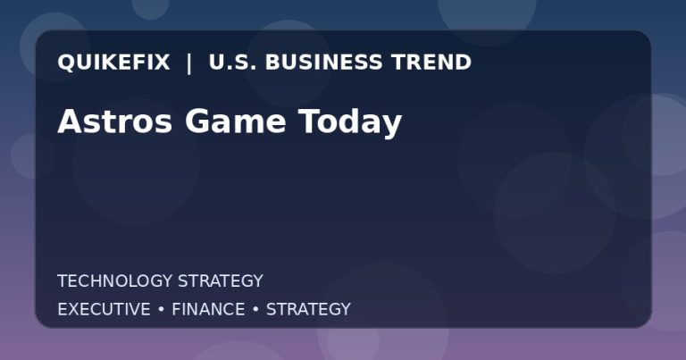 Why Astros Game Today Matters to U.S. Decision-Makers