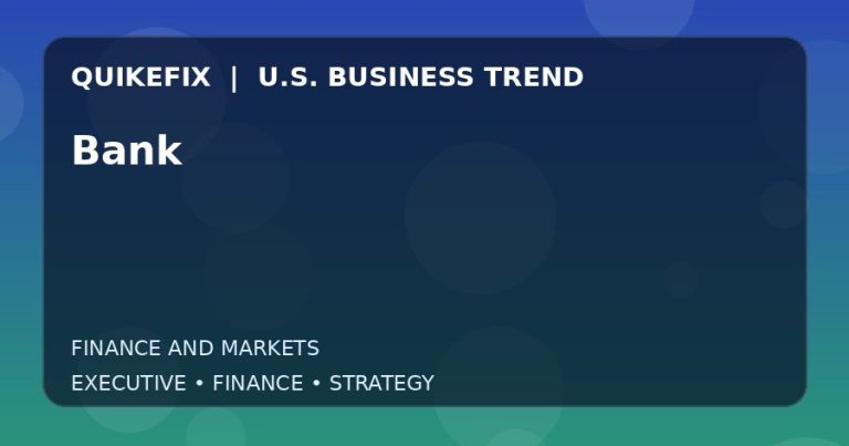 Bank Explained for Executives and Finance Teams