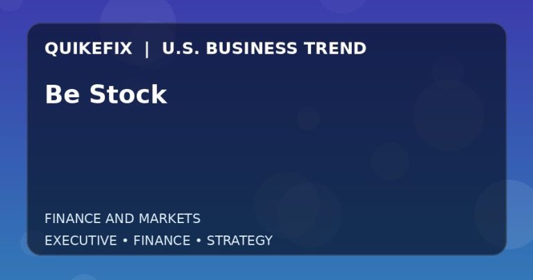 Why Be Stock Matters to U.S. Decision-Makers