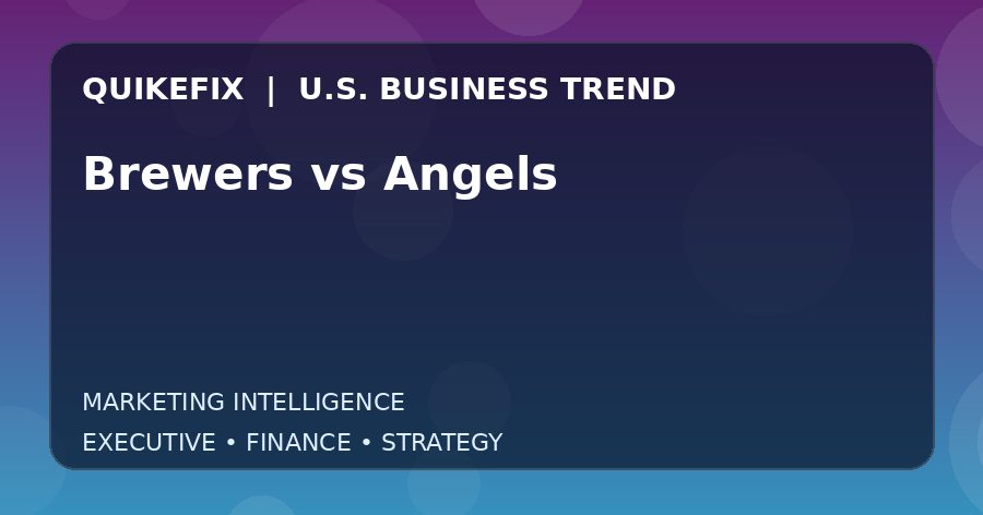 The Business Impact of Brewers vs Angels in the United States