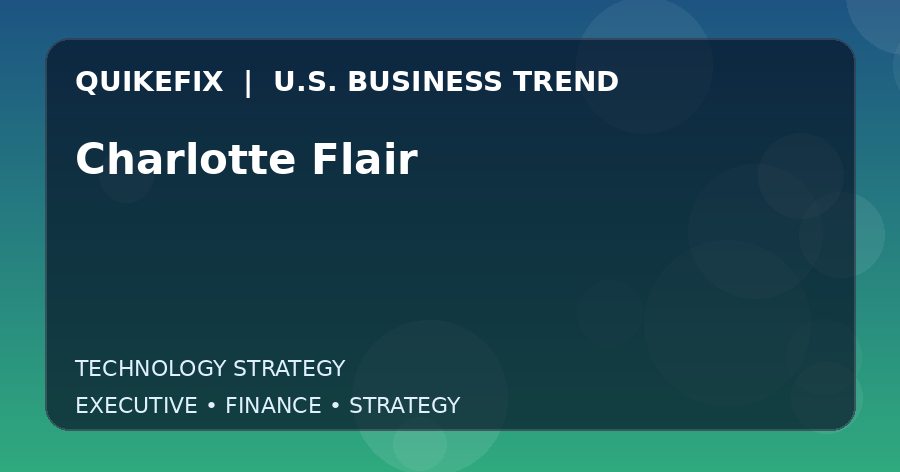 Charlotte Flair Explained for Executives and Finance Teams