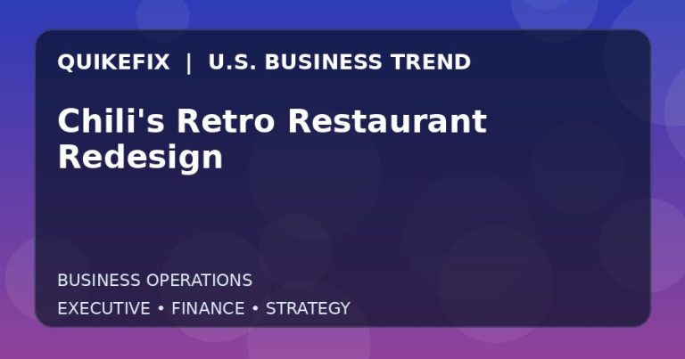 The Business Impact of Chili’s Retro Restaurant Redesign in the United States