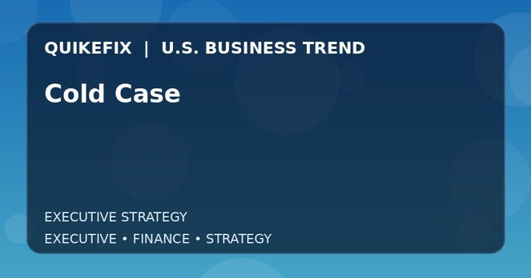 The Business Impact of Cold Case in the United States