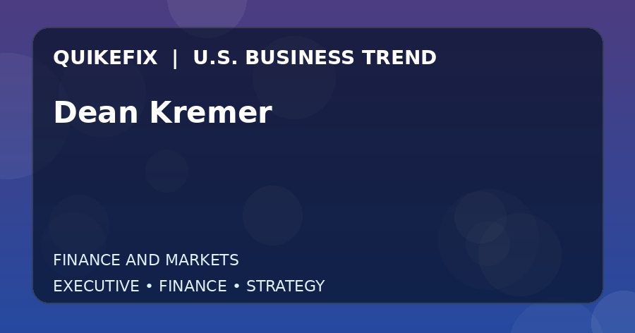 Why Dean Kremer Matters to U.S. Decision-Makers