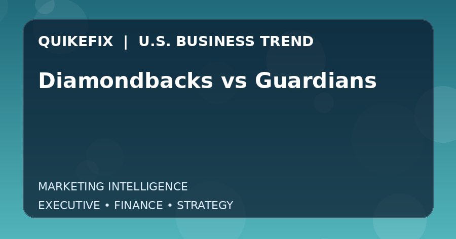 Diamondbacks vs Guardians Explained for Executives and Finance Teams