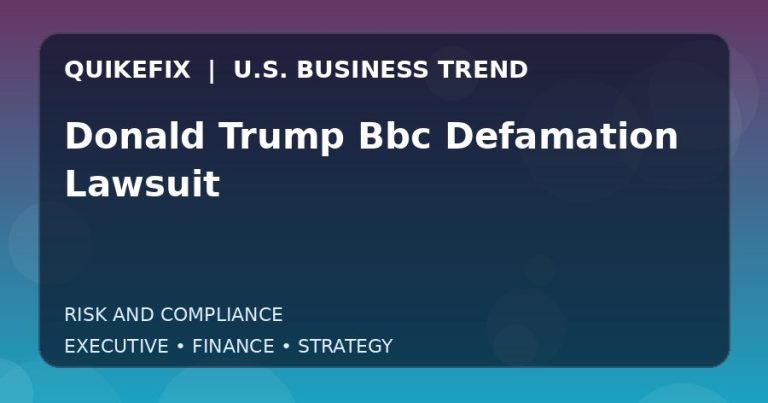 Donald Trump Bbc Defamation Lawsuit Explained for Executives and Finance Teams