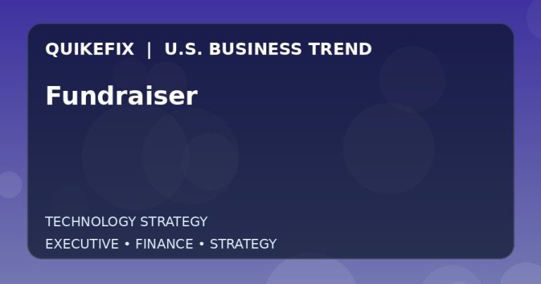 Fundraiser: What U.S. Business Leaders Should Know