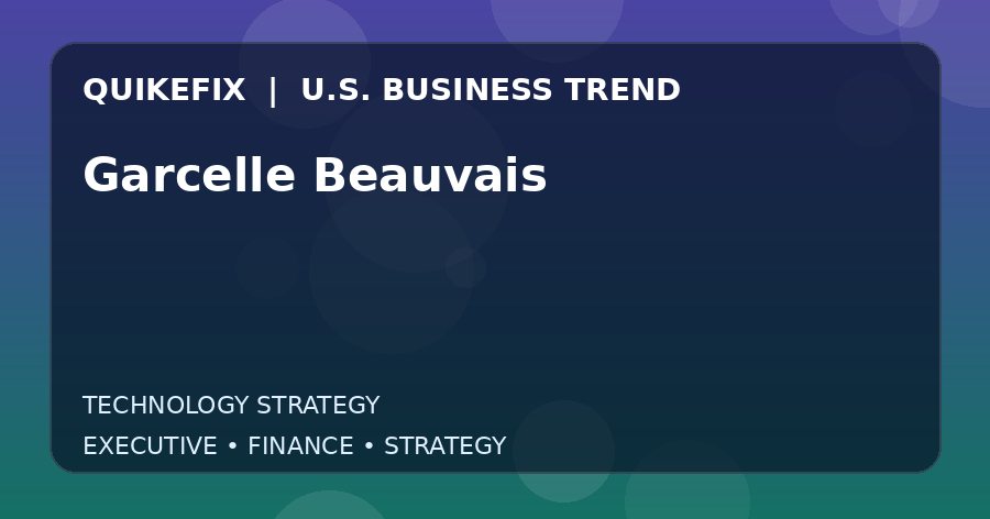 Garcelle Beauvais Explained for Executives and Finance Teams