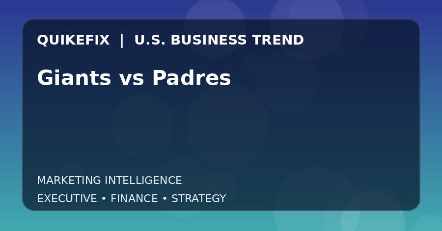 The Business Impact of Giants vs Padres in the United States