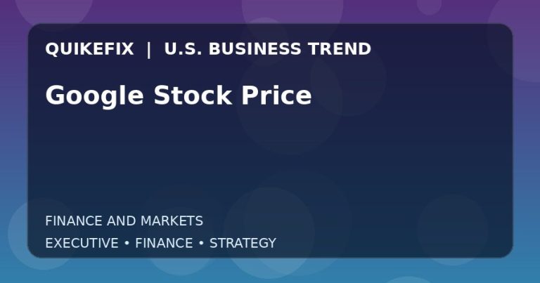 Google Stock Price Explained for Executives and Finance Teams