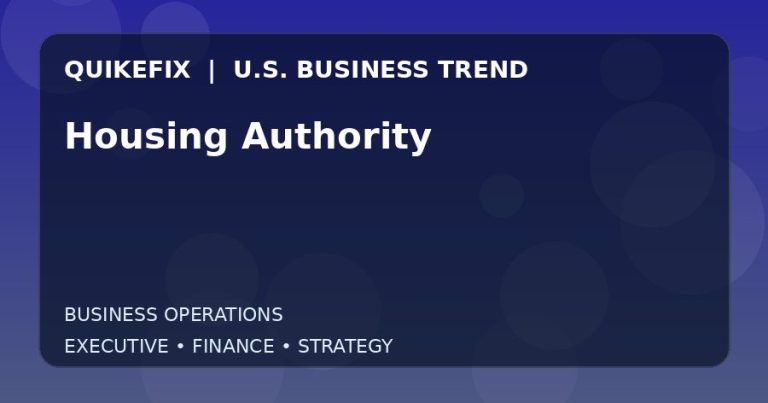 Housing Authority Explained for Executives and Finance Teams