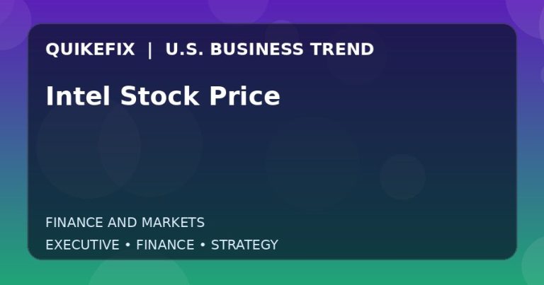 Intel Stock Price Explained for Executives and Finance Teams