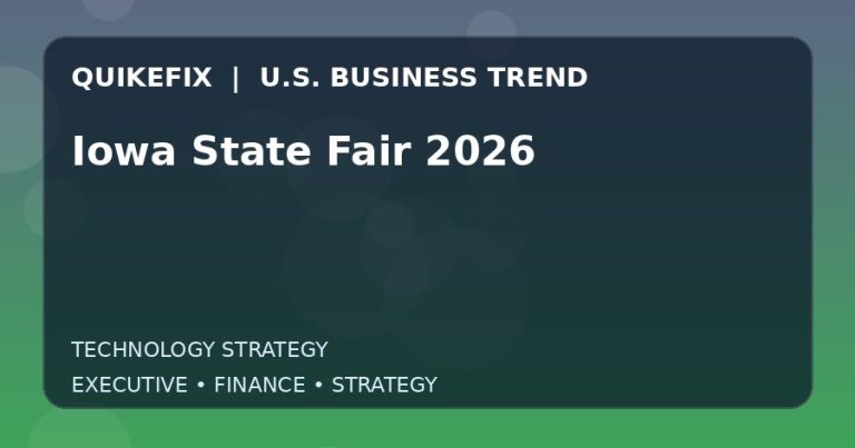Why Iowa State Fair 2026 Matters to U.S. Decision-Makers