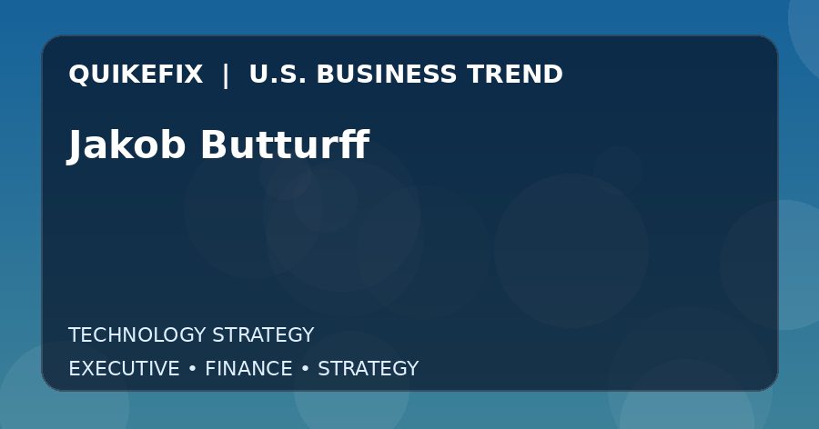 Jakob Butturff: Business Risks, Opportunities and Next Steps