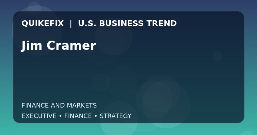 Jim Cramer Explained for Executives and Finance Teams