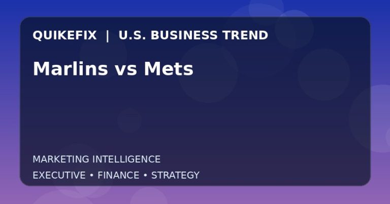 Marlins vs Mets: Business Risks, Opportunities and Next Steps