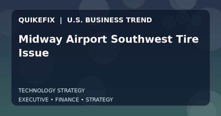 Midway Airport Southwest Tire Issue: What U.S. Business Leaders Should Know