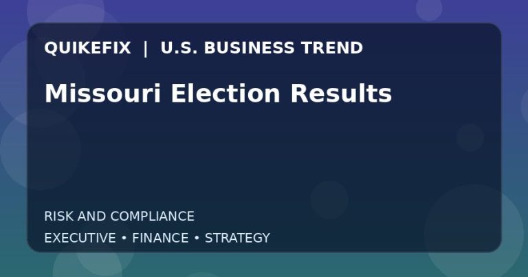 The Business Impact of Missouri Election Results in the United States