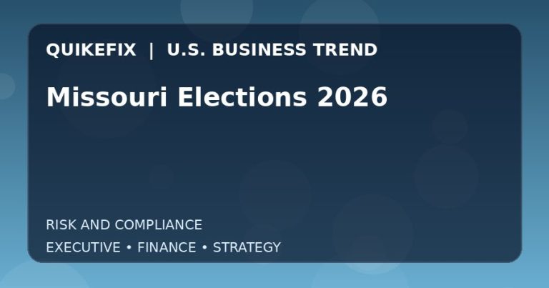 Why Missouri Elections 2026 Matters to U.S. Decision-Makers
