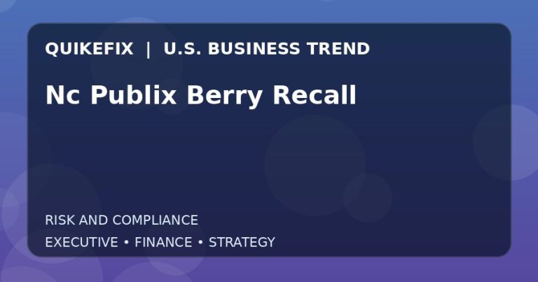 Nc Publix Berry Recall: What U.S. Business Leaders Should Know