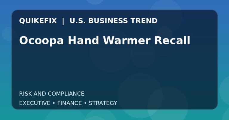 Ocoopa Hand Warmer Recall Explained for Executives and Finance Teams