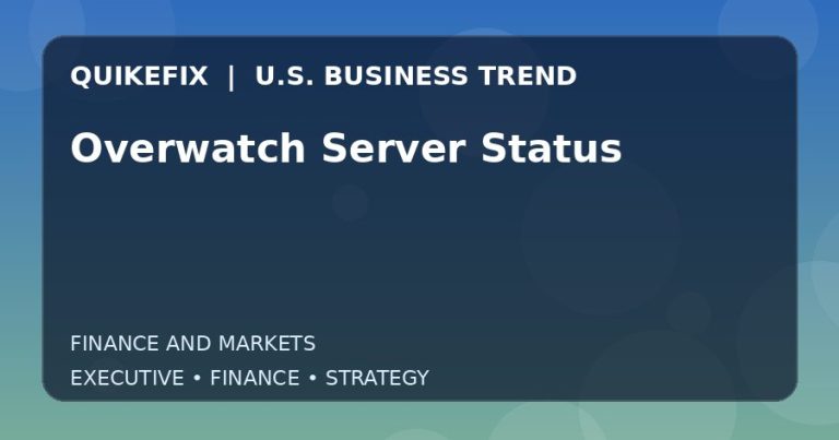 Overwatch Server Status: Business Risks, Opportunities and Next Steps