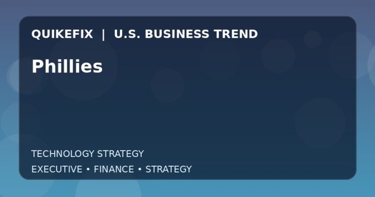 Phillies: What U.S. Business Leaders Should Know