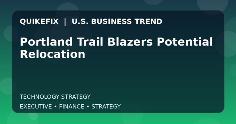 Portland Trail Blazers Potential Relocation: Business Risks, Opportunities and Next Steps