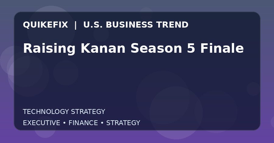 Raising Kanan Season 5 Finale Explained for Executives and Finance Teams
