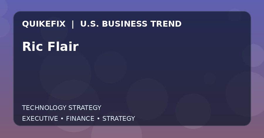 The Business Impact of Ric Flair in the United States