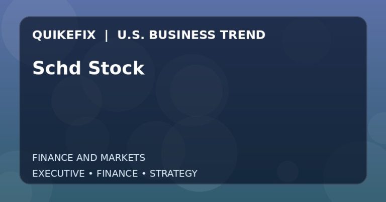 Schd Stock: What U.S. Business Leaders Should Know