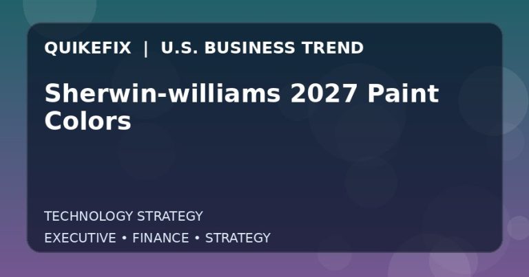 The Business Impact of Sherwin-williams 2027 Paint Colors in the United States