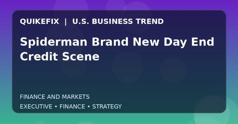 Why Spiderman Brand New Day End Credit Scene Matters to U.S. Decision-Makers