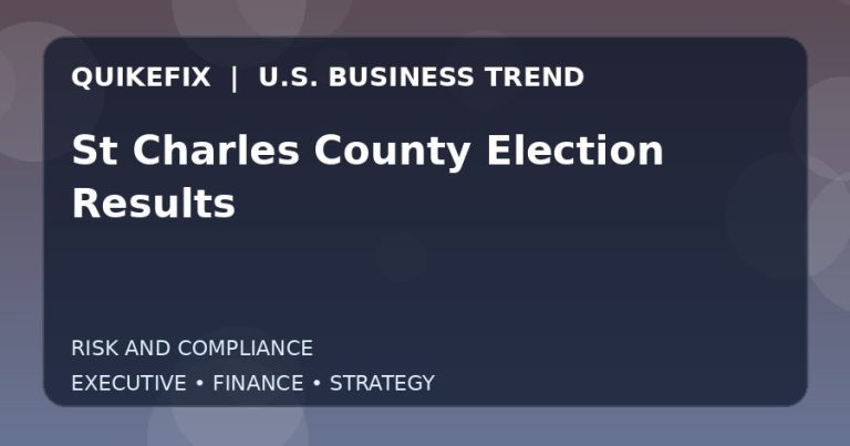 St Charles County Election Results Explained for Executives and Finance Teams