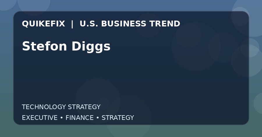 Stefon Diggs U.S. business and finance trend analysis