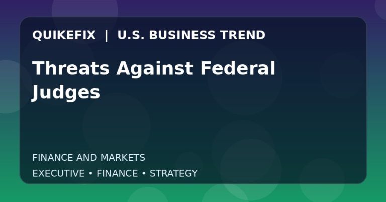 The Business Impact of Threats Against Federal Judges in the United States